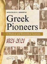 Greek Pioneers in Medical and Biomedical Sciences, 1821-2021