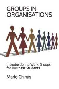Groups in Organisations : Introduction to Work Groups for Business Students (ebooks for Business Students)