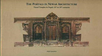 The Portals in Newar Architecture : Tiered Temples in Nepal, 13th to 19th Centuries