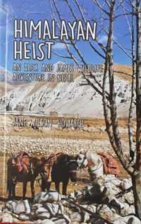 Himalayan Heist : An Alex and James Wild life Adventure in Nepal