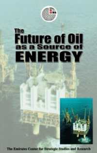 エネルギー源としての石油の将来性<br>The Future of Oil as a Source of Energy
