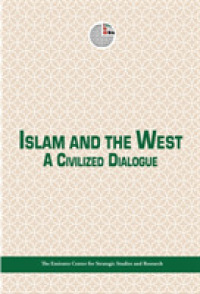 Islam and the West : A Civilized Dialogue