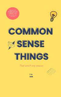 Common Sense Things : That Aren't Very Common