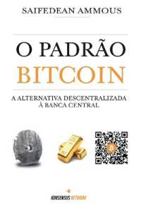 O Padrão Bitcoin : A alternativa descentralizada à banca central