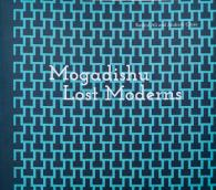 Mogadishu : Lost Moderns