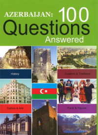 Azerbaijan : 100 Questions Answered: 3rd Edition