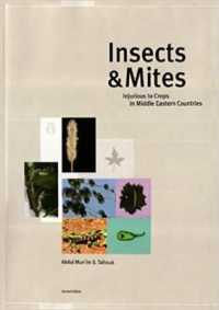 Insects and Mites Injurious to Crops in Middle Eastern Countries （2ND）