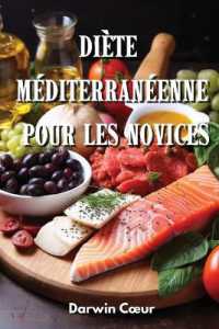 Diète Mediterraneenne Pour Les Novices