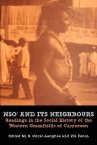 Nso' and Its Neighbours : Readings in the Social History of the Western Grassfields of Cameroon