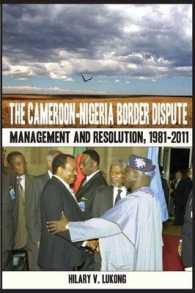 Cameroon Nigeria Border Dispute : Management and Resolution, 1981-2011