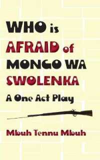 Who is Afraid of Mongo wa Swolenka: A One Act Play
