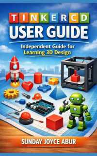Tinkercad User Guide : Independent Guide for Learning 3D Design