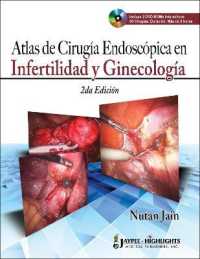 Atlas de Cirugía Endoscópica en Infertilidad y Ginecológica 2/E （2ND）