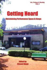 Getting Heard : Reclaiming Performance Space in Kenya