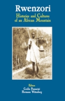 Rwenzori. Histories and Cultures of an African Mountain