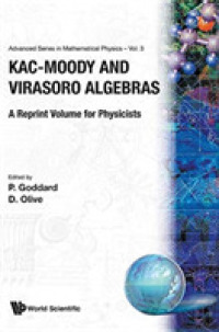 Kac-moody and Virasoro Algebras: a Reprint Volume for Physicists (Advanced Series in Mathematical Physics)