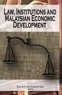 Law, Institutions and Malaysian Economic Development -- Paperback / softback