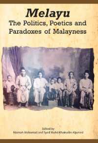 Melayu : The Politics, Poetics and Paradoxes of Malayness -- Paperback / softback