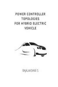 Power Controller Topologies for Hybrid Electric Vehicle