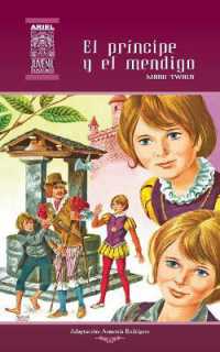 El príncipe y el mendigo (Ariel Juvenil Ilustrada)