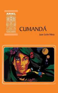 Cumandá : Un drama entre salvajes (Ariel Clásicos Ecuatorianos)
