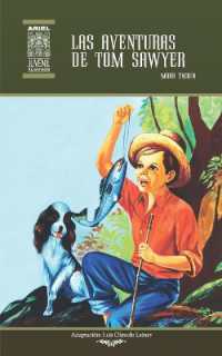Las aventuras de Tom Sawyer : Ilustrado (Ariel Juvenil Ilustrada)