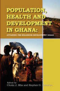 Population, Health and Development in Ghana : Attaining the Millennium Development Goals