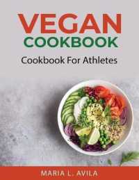 Vegan Cookbook : Cookbook for Athletes