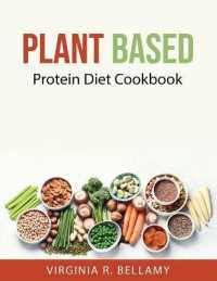 Plant Based : Protein Diet Cookbook