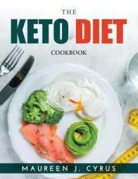 The Keto Diet : Cookbook