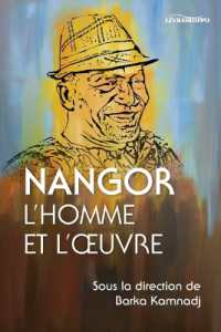 Nangor : L'homme et l'œuvre