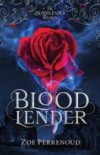 Bloodlender (The Bloodlender Trilogy") 〈1〉