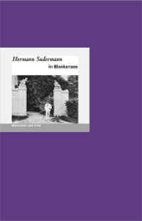 Hermann Sudermann in Blankensee (MENSCHEN UND ORTE) （2. Aufl. 2007. 32 S. Umschlag mit umgeklebtem Titeletikett. 21 cm）