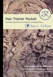 Han Trainer Pocket, 1 SD-Card für PDA / Windows Mobile u. 1 CD-ROM : Chinesisch-Vokabeltrainer für Anfänger und Fortgeschrittene. Theme Edition. Deutsche und englische Version. Praxisbezogener Wortschatz inklusive Aussprache, Hinweisen （2007. 19 cm）