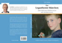 Das Legasthenie-M&auml;rchen : Jedes Kind kann fehlerfrei lesen und schreiben lernen. Praktischer Ratgeber f&uuml;r Eltern, Lehrkr&auml;fte und Therapeuten （3. Aufl. 2010. 160 S. 32 Abb. 21 cm）