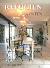 Refugien im Osten （2010. 200 S. 800 Abb. 28.5 cm）