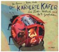 Der karierte Käfer - Ein Lieder-Hörbuch, 2 Audio-CDs : Lieder und gelesene Geschichten. 87 Min. （2011. Beil.: Booklet. 142 x 125 mm）