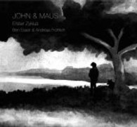 John & Maus, 1 Audio-CD : Erster Zyklus. Hörspiel. 86 Min. （2013. 137 x 130 mm）