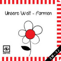 Unsere Welt - Formen （Neuausg. 2015. 10 S. m. zahlr. SW- u. roten Bild. 15 cm）