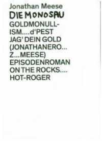 Monosau Goldmonullism （Faks. 2018. 560 S. 556 Abb. 16 x 22,5 cm）