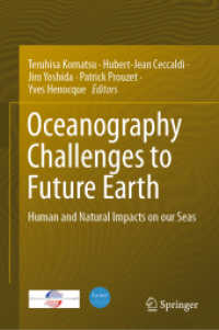 Oceanography Challenges to Future Earth : Human and Natural Impacts on our Seas