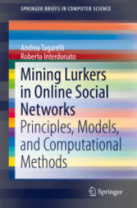 Mining Lurkers in Online Social Networks : Principles, Models, and Computational Methods (Springerbriefs in Computer Science)