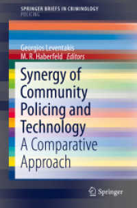 Synergy of Community Policing and Technology : A Comparative Approach (Springerbriefs in Policing) （2019）