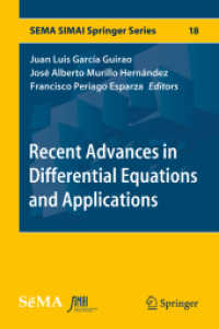 微分方程式の最近の進歩と応用<br>Recent Advances in Differential Equations and Applications (Sema Simai Springer Series)