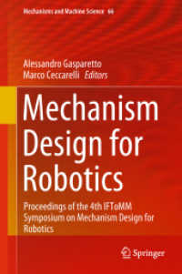 Mechanism Design for Robotics : Proceedings of the 4th IFToMM Symposium on Mechanism Design for Robotics (Mechanisms and Machine Science)