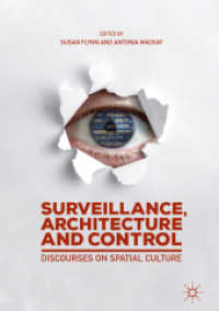 監視・制御の建築・都市空間論<br>Surveillance, Architecture and Control : Discourses on Spatial Culture