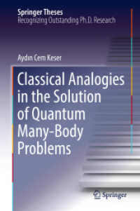 Classical Analogies in the Solution of Quantum Many-Body Problems (Springer Theses)