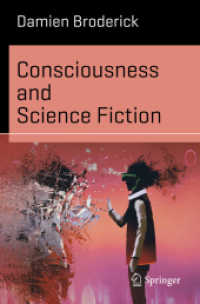 意識の科学ＳＦ案内<br>Consciousness and Science Fiction (Science and Fiction)