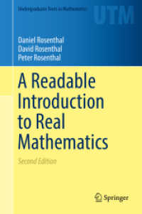 読みやすい実践数学入門（テキスト・第２版）<br>A Readable Introduction to Real Mathematics (Undergraduate Texts in Mathematics) （2ND）