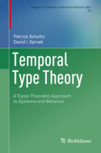 Temporal Type Theory : A Topos-Theoretic Approach to Systems and Behavior (Progress in Computer Science and Applied Logic)